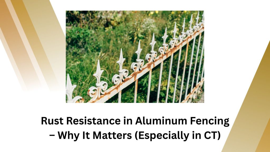 Blogs 7 Rust Resistance in Aluminum Fencing